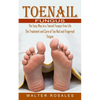 Toenail Fungus: The Easy Way to a Toenail Fungus-free Life (The Treatment and Cure of Toe Nail and Fingernail Fungus) - Paperback