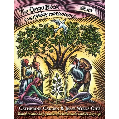 The Ongo Book 2.0: Everyday Nonviolence - Paperback