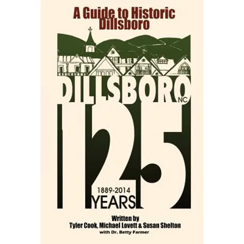 A Guide to Historic Dillsboro - Paperback