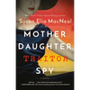 Mother Daughter Traitor Spy - Paperback