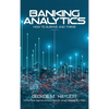 Banking Analytics: How to Survive and Thrive - Hardcover