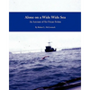 Alone on a Wide Wide Sea: An Account of Six Ocean Swims - Paperback