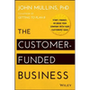 The Customer-Funded Business - Hardcover