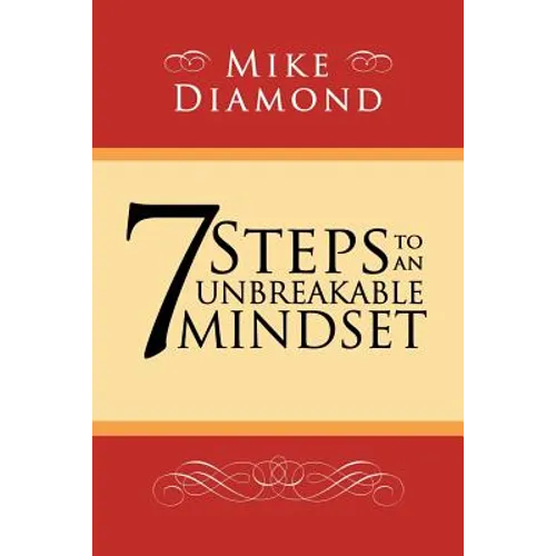 7 Steps to an Unbreakable Mindset - Paperback