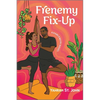 Frenemy Fix-Up: A Spicy Enemies to Lovers Sports Romance - Paperback