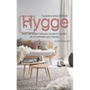 Hygge: Enjoy the Present Through the Healthy Danish Art of Happiness and Coziness *Lagom & Ikigai Edition" - Paperback