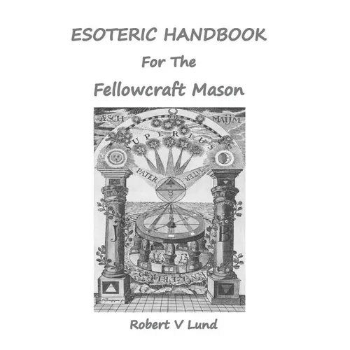Esoteric Handbook for the Fellowcraft Mason - Paperback