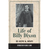Life of Billy Dixon - Paperback