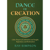 Dance of Creation: Celtic Prayers of Celebration and Insight, Repentance and Restoration - Paperback