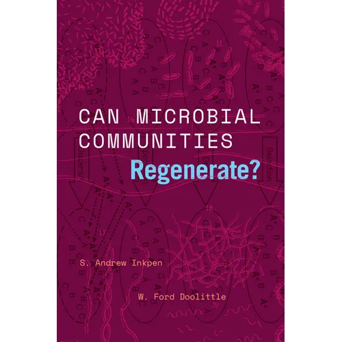 Can Microbial Communities Regenerate?: Uniting Ecology and Evolutionary Biology - Paperback