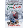 Paws-ing for Love: A Pet Rescue Christmas Story - Paperback