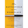 The Battlefield of the Workplace: A 30-Day Devotional Focused on Departing from One's Own Will and Obeying God Instead - Paperback