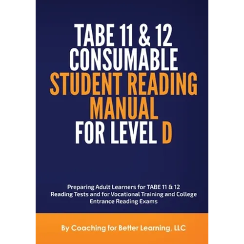 TABE 11 and 12 CONSUMABLE STUDENT READING MANUAL FOR LEVEL D - Paperback