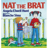 Nat the Brat - Hardcover