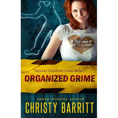 Organized Grime: Squeaky Clean Mysteries, Book 3 - Paperback