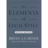 The Elements of Legal Style - Hardcover