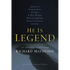He Is Legend: An Anthology Celebrating Richard Matheson - Paperback