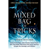 Mixed Bag of Tricks: A Short Story Anthology - Paperback