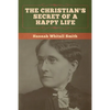 The Christian's Secret of a Happy Life - Paperback