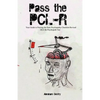 Pass The PCL-R: Your guide to Passing the Hare Psychopathy Checklist-Revised AKA The Psychopath Test - Paperback