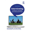 Interviewing: A Guide for Journalists and Professional Writers - Paperback