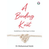 A Binding Knot: Guidelines to Marriage in Islam - Paperback