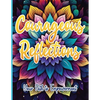 Courageous Reflections: Your Path to Empowerment - Paperback