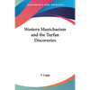 Western Manichaeism and the Turfan Discoveries - Paperback