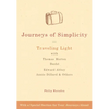 Journeys of Simplicity: Traveling Light with Thomas Merton, Bashō, Edward Abbey, Annie Dillard & Others - Paperback