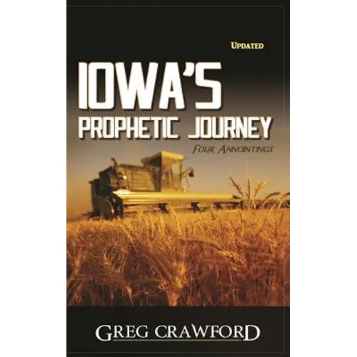 Iowa's Prophetic Journey - Paperback