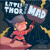 Little Thor Gets Mad - Board Book
