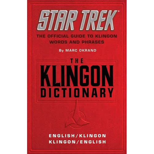 The Klingon Dictionary: The Official Guide to Klingon Words and Phrases - Paperback