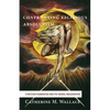 Confronting Religious Absolutism: Christian Humanism and the Moral Imagination - Hardcover