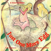 Just One More Egg: A Science Folktale - Paperback