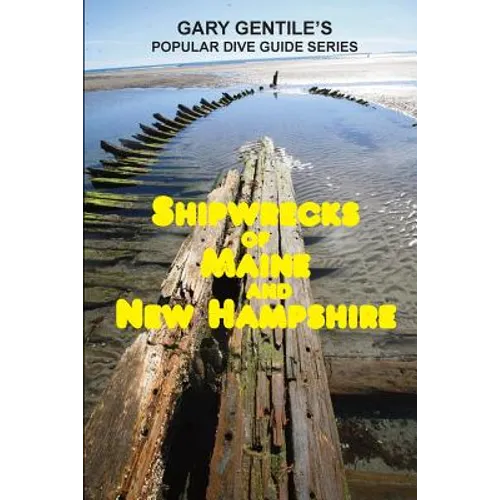 Shipwrecks of Maine and New Hampshire - Paperback