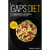 Gaps Diet: Main Course - 80 + Quick and Easy to Prepare at Home Recipes to Heal Your Gut and Boost Digestive Health (Leaky Gut & - Paperback