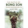 The Battle of Bong Son: Operation Masher/White Wing, 1966 - Hardcover