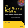 Pro Excel Financial Modeling: Building Models for Technology Startups - Paperback