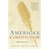 America's Constitution: A Biography - Paperback