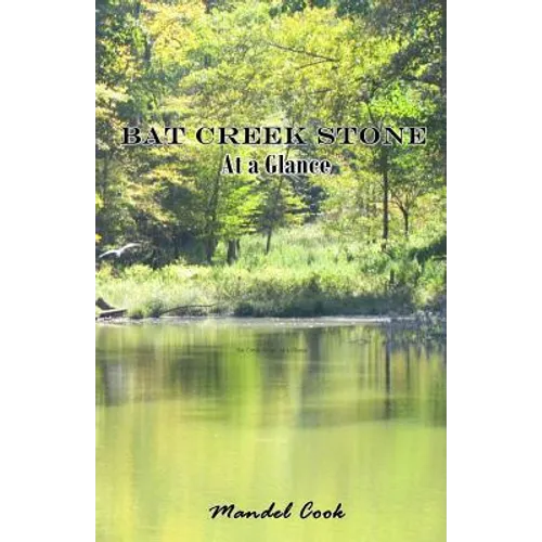 Bat Creek Stone: At a Glance - Paperback