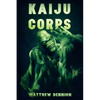 Kaiju Corps - Paperback