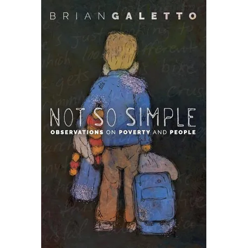Not So Simple: Observations on Poverty and People - Paperback