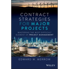 Contract Strategies for Major Projects: Mastering the Most Difficult Element of Project Management - Hardcover