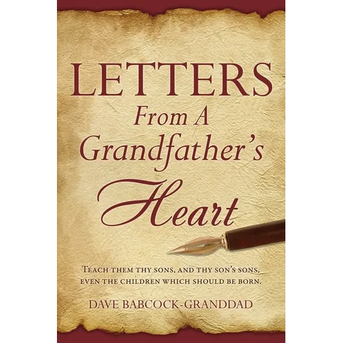 Letters From A Grandfather's Heart - Paperback