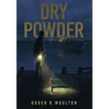 Dry Powder - Hardcover
