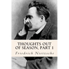 Thoughts out of Season, part 1 - Paperback