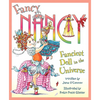 Fancy Nancy: Fanciest Doll in the Universe - Hardcover