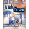 A Walk in Town - Paperback