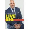 120 Minutes to Live Big: Do Away With Small Living - Paperback