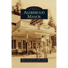 Alderwood Manor - Hardcover